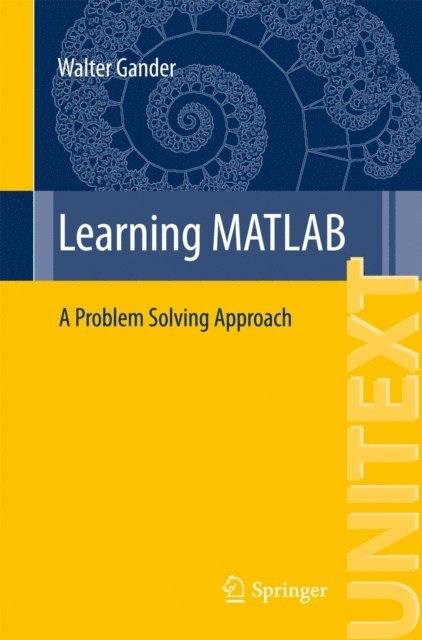Walter Gander - Learning MATLAB, E-bok