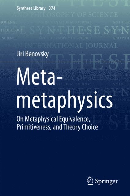 Jiri Benovsky - Meta-metaphysics, E-bok