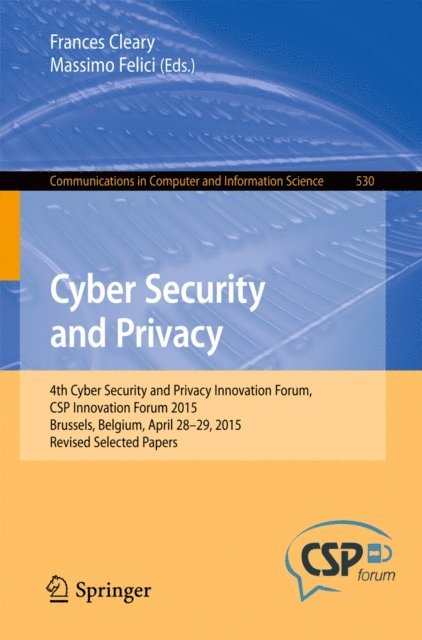 Massimo Felici, Frances Cleary - Cyber Security and Privacy, E-bok