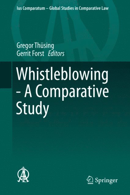 Gerrit Forst, Gregor Thusing - Whistleblowing - A Comparative Study, E-bok