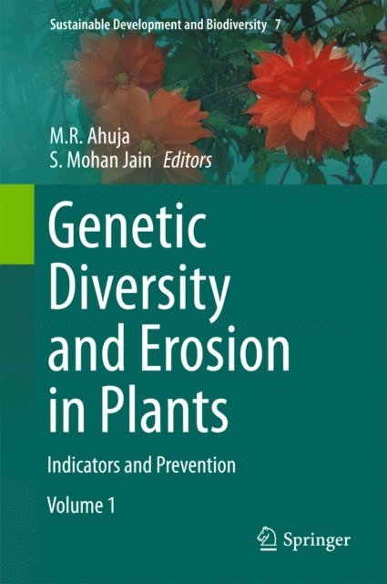 S. Mohan Jain, M. R. Ahuja - Genetic Diversity and Erosion in Plants, E-bok