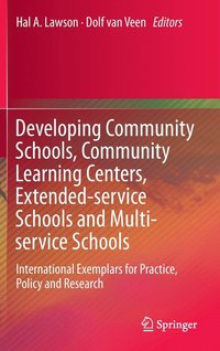 Developing Community Schools, Community Learning Centers, Extended-service Schools and Multi-service Schools