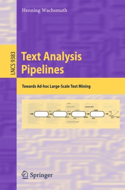 Henning Wachsmuth - Text Analysis Pipelines, E-bok