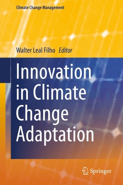 Walter Leal - Innovation in Climate Change Adaptation, E-bok