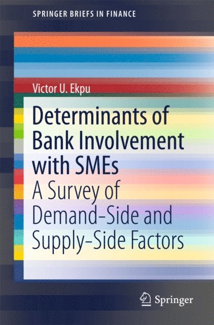 Victor U. Ekpu - Determinants of Bank Involvement with SMEs, E-bok