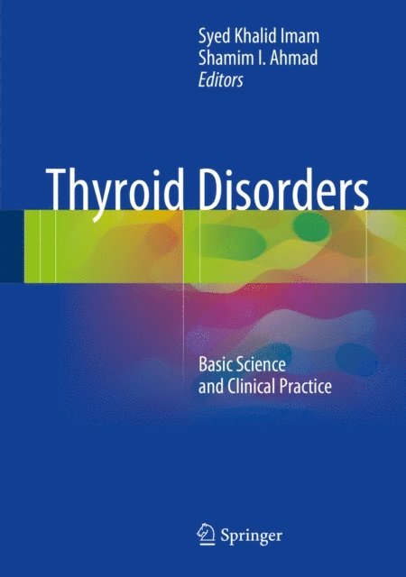 Shamim Ahmad, Syed Khalid Imam - Thyroid Disorders, E-bok
