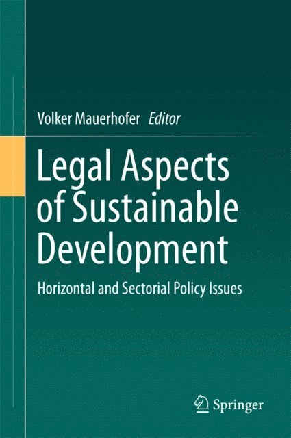 Volker Mauerhofer - Legal Aspects of Sustainable Development, E-bok