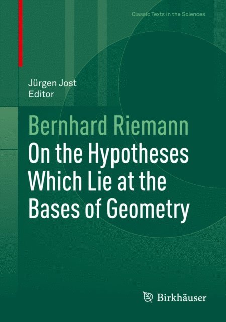 Bernhard Riemann, Jurgen Jost - On the Hypotheses Which Lie at the Bases of Geometry, E-bok