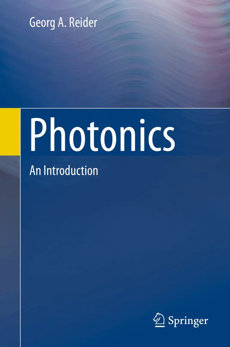 Georg A. Reider - Photonics, Inbunden. Tillgänglighet: Lägg i varukorg