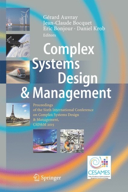 Daniel Krob, Eric Bonjour, Jean-Claude Bocquet, Gerard Auvray - Complex Systems Design & Management, E-bok