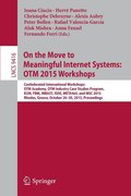 On the Move to Meaningful Internet Systems: OTM 2015 Workshops