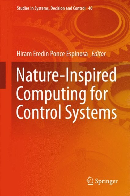 Hiram Eredin Ponce Espinosa - Nature-Inspired Computing for Control Systems, E-bok
