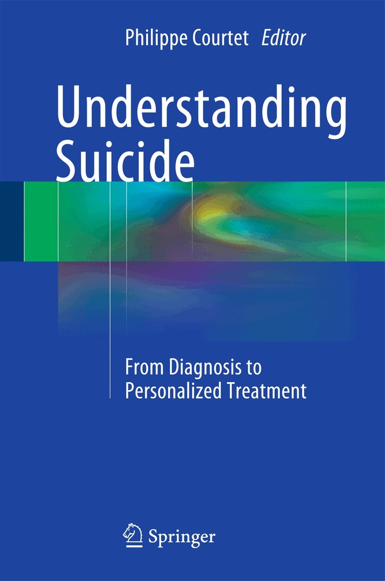 Philippe Courtet - Understanding Suicide, Inbunden. Tillgänglighet: Lägg i varukorg