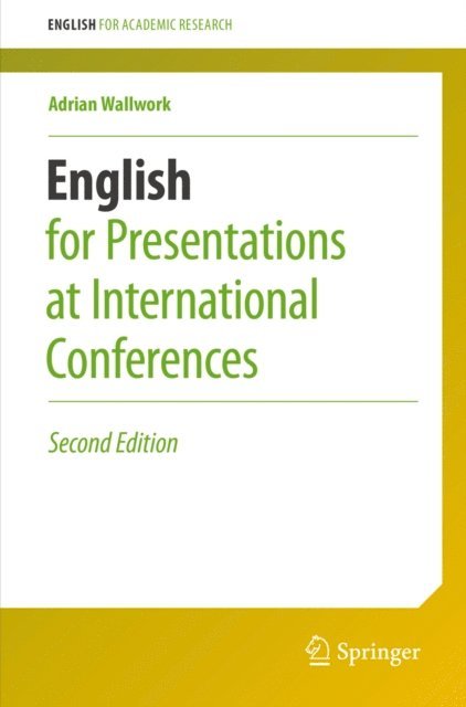 Adrian Wallwork - English for Presentations at International Conferences, E-bok