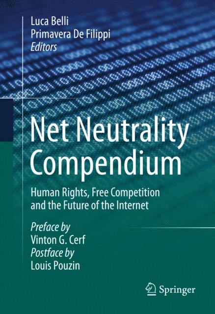Primavera De Filippi, Luca Belli - Net Neutrality Compendium, E-bok