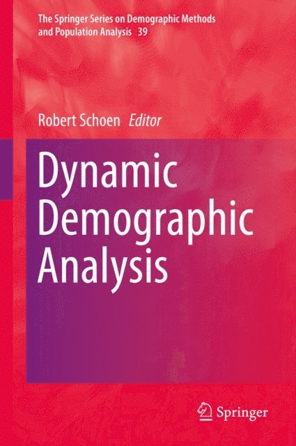 Robert Schoen - Dynamic Demographic Analysis, E-bok