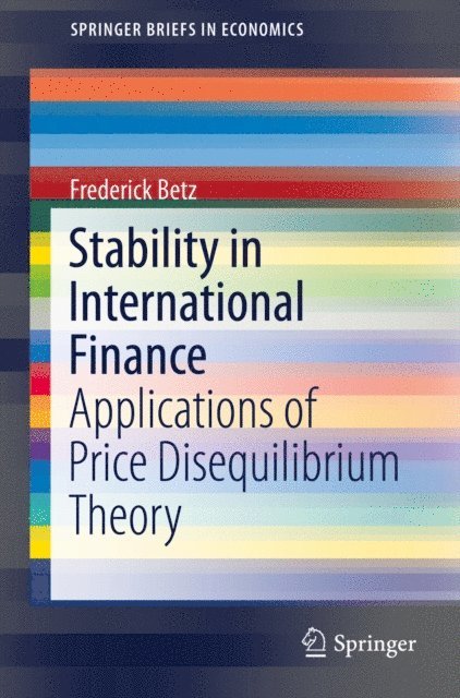 Frederick Betz - Stability in International Finance, E-bok