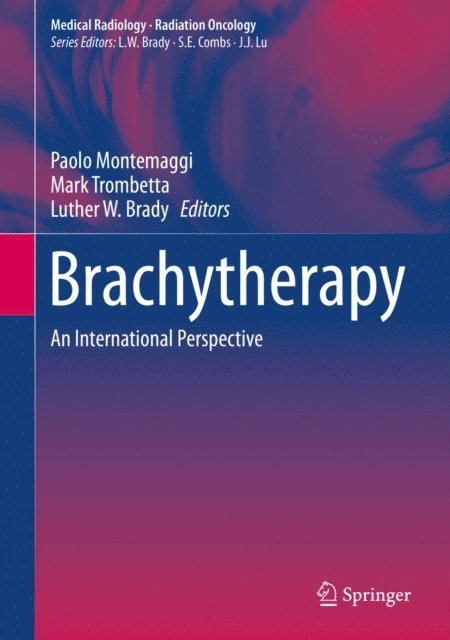 Luther W. Brady, Mark Trombetta, Paolo Montemaggi - Brachytherapy, E-bok