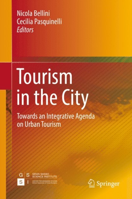 Cecilia Pasquinelli, Nicola Bellini - Tourism in the City, E-bok