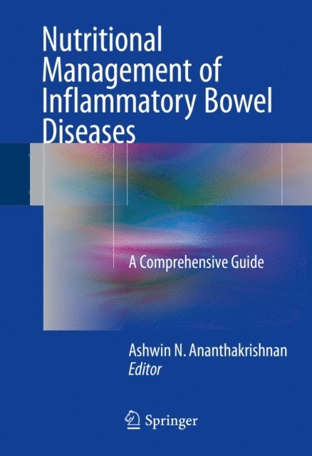Ashwin N. Ananthakrishnan - Nutritional Management of Inflammatory Bowel Diseases, E-bok. Tillgänglighet: Lägg i varukorg
