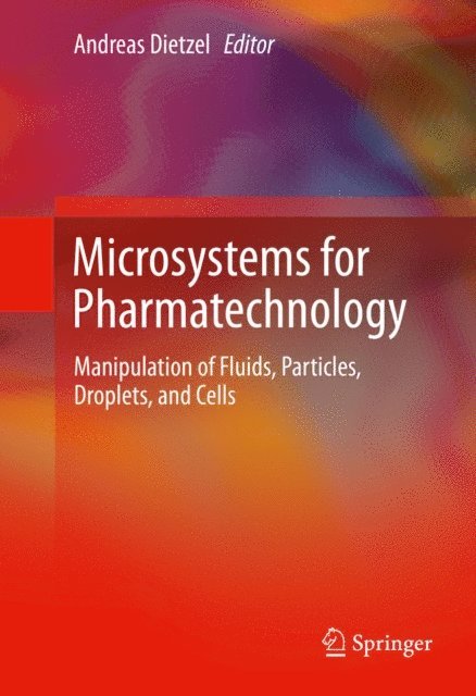 Andreas Dietzel - Microsystems for Pharmatechnology, E-bok