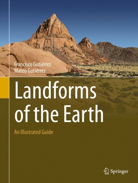Mateo Gutierrez, Francisco Gutierrez - Landforms of the Earth, E-bok