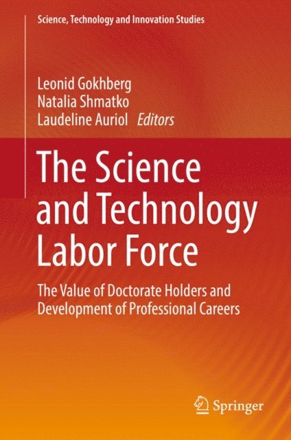 Laudeline Auriol, Natalia Shmatko, Leonid Gokhberg - Science and Technology Labor Force, E-bok