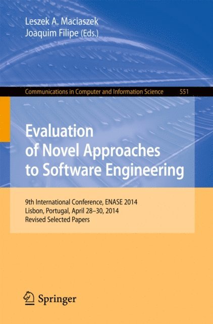 Joaquim Filipe, Leszek A. Maciaszek - Evaluation of Novel Approaches to Software Engineering, E-bok