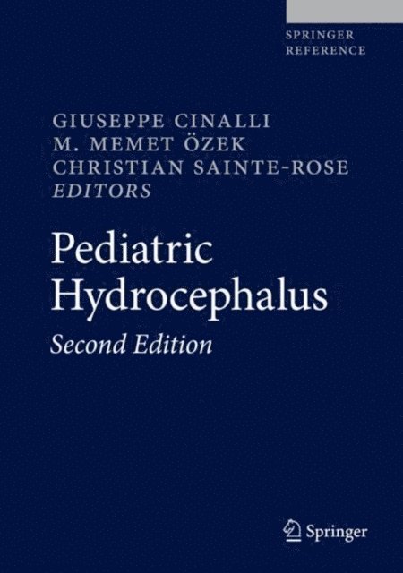 Christian Sainte-Rose, M. Memet Ozek, Giuseppe Cinalli - Pediatric Hydrocephalus, E-bok
