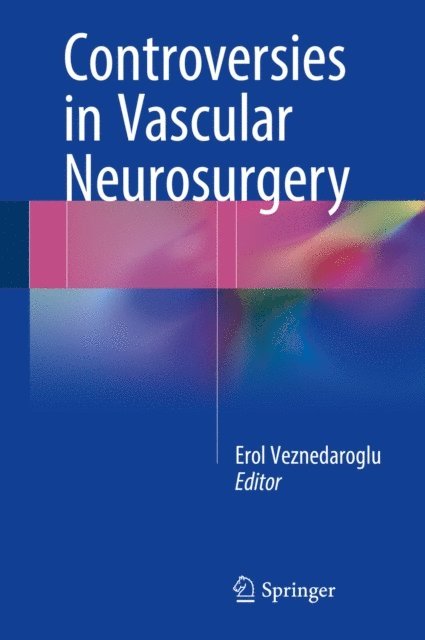 Erol Veznedaroglu - Controversies in Vascular Neurosurgery, E-bok. Tillgänglighet: Lägg i varukorg