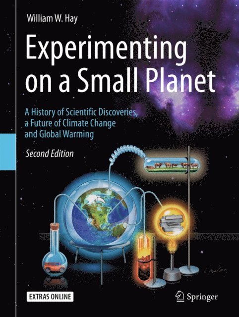 William W. Hay - Experimenting on a Small Planet, E-bok