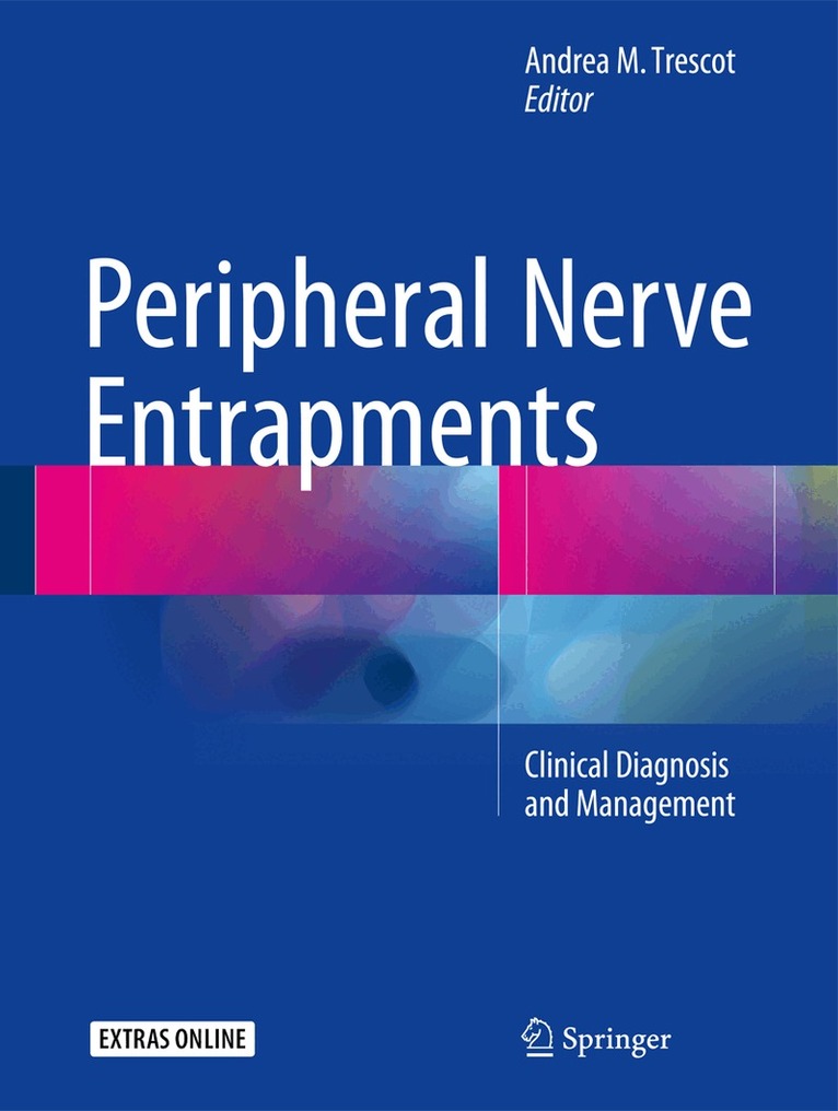 Andrea M Trescot, MD, ABIPP, FIPP - Peripheral Nerve Entrapments, Inbunden. Tillgänglighet: Lägg i varukorg