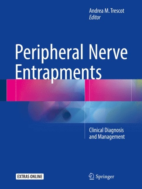 Andrea M Trescot, MD, ABIPP, FIPP - Peripheral Nerve Entrapments, E-bok. Tillgänglighet: Lägg i varukorg