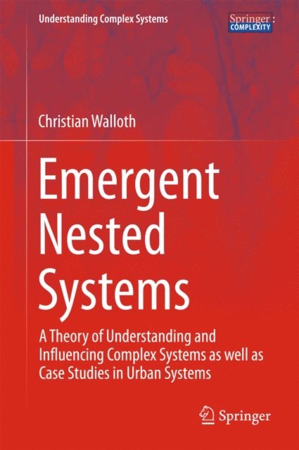 Christian Walloth - Emergent Nested Systems, E-bok
