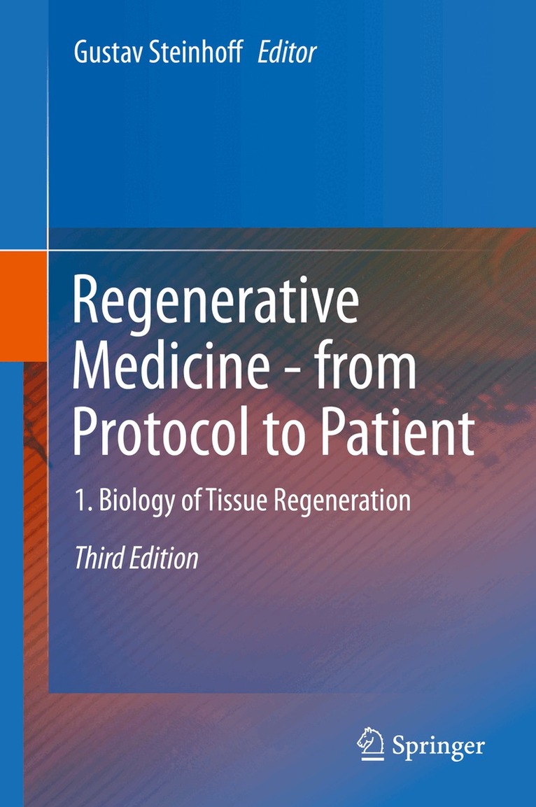 Gustav Steinhoff - Regenerative Medicine - from Protocol to Patient, Inbunden