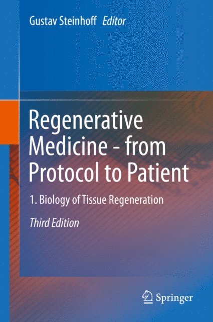 Gustav Steinhoff - Regenerative Medicine - from Protocol to Patient, E-bok