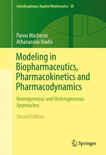 Athanassios Iliadis, Panos Macheras - Modeling in Biopharmaceutics, Pharmacokinetics and Pharmacodynamics, E-bok