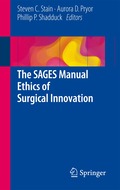 SAGES Manual Ethics of Surgical Innovation