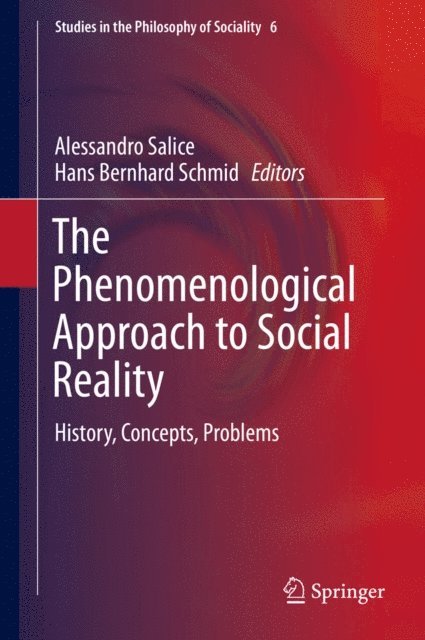 Bernhard Schmid, Alessandro Salice - Phenomenological Approach to Social Reality, E-bok