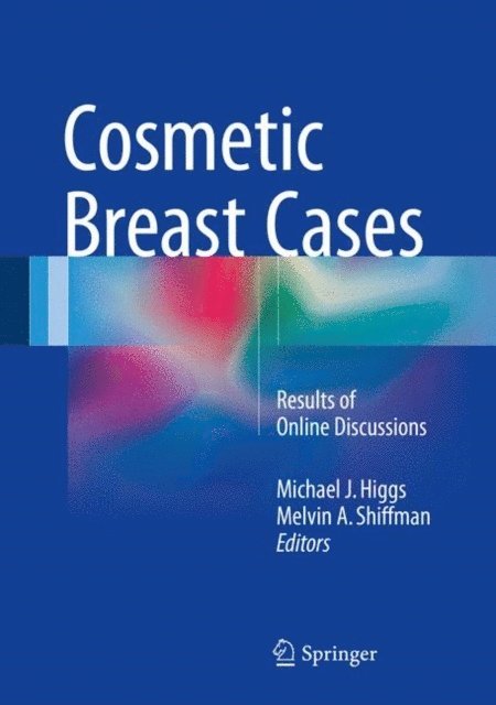 Melvin A. Shiffman, Michael J. Higgs - Cosmetic Breast Cases, E-bok