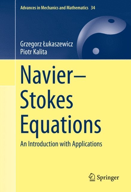 Piotr Kalita, Grzegorz Lukaszewicz - Navier-Stokes Equations, E-bok