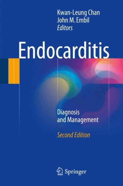 John M. Embil, Kwan-Leung Chan - Endocarditis, E-bok