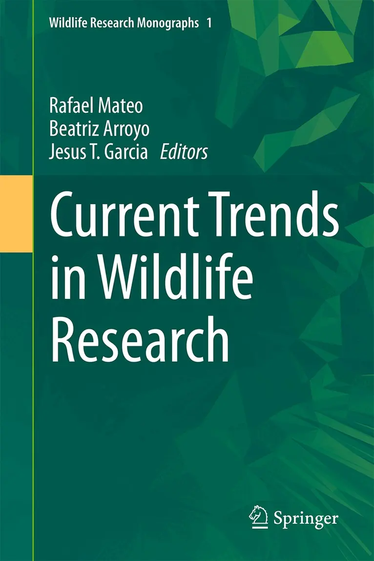Rafael Mateo, Beatriz Arroyo, Jesus T. Garcia - Current Trends in Wildlife Research, Inbunden. Tillgänglighet: Lägg i varukorg