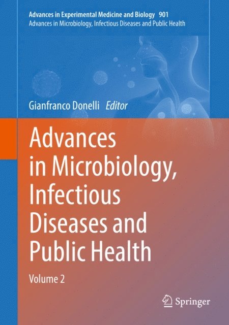 Gianfranco Donelli - Advances in Microbiology, Infectious Diseases and Public Health, E-bok