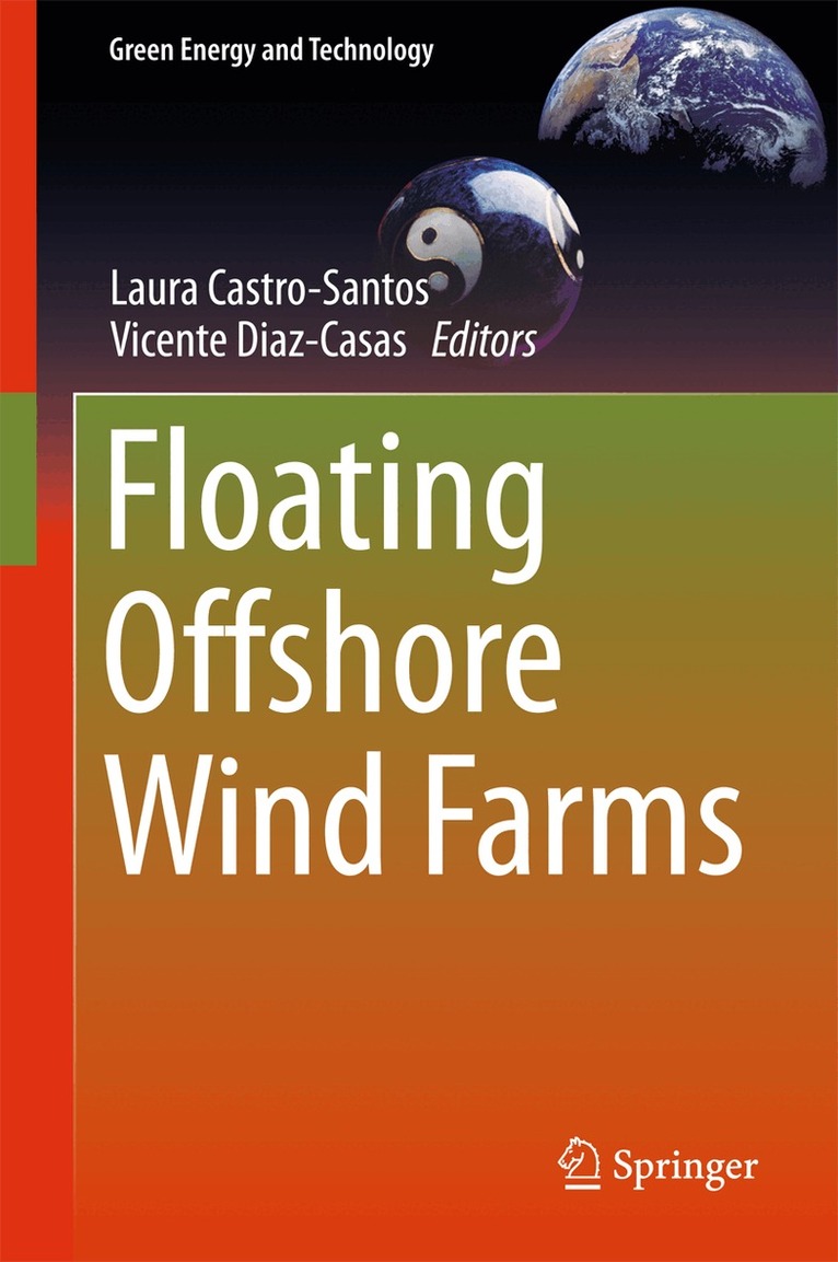 Laura Castro-Santos, Vicente Diaz-Casas - Floating Offshore Wind Farms, Inbunden