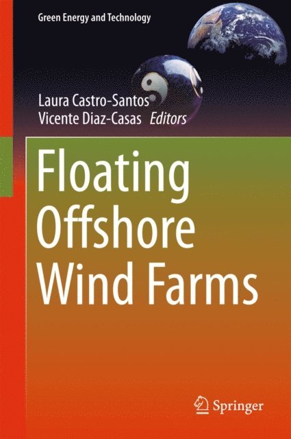 Vicente Diaz-Casas, Laura Castro-Santos - Floating Offshore Wind Farms, E-bok