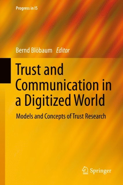 Bernd Blobaum - Trust and Communication in a Digitized World, E-bok