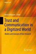Trust and Communication in a Digitized World