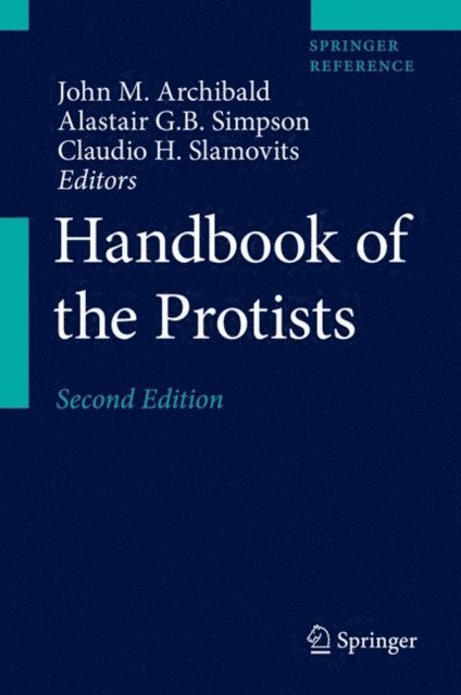 Claudio H. Slamovits, Alastair G.B. Simpson, John M. Archibald - Handbook of the Protists, E-bok