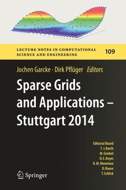 Dirk Pfluger, Jochen Garcke - Sparse Grids and Applications - Stuttgart 2014, E-bok